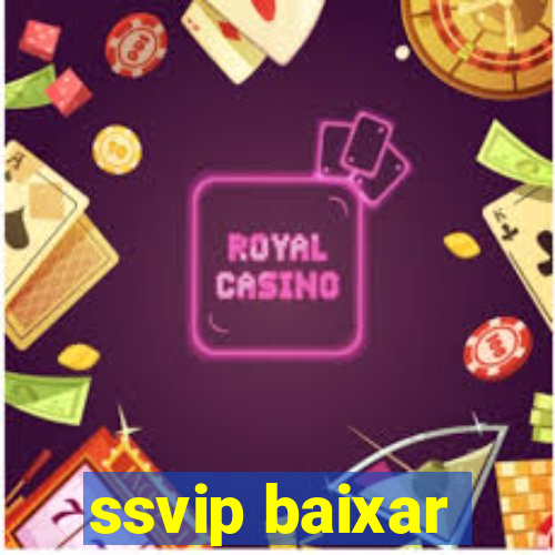 ssvip baixar